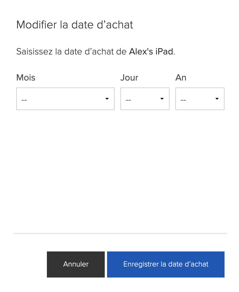 Capture d’écran des informations nécessaires pour modifier la date d’achat (mois, jour, année), avec le bouton Enregistrer la date d’achat.
